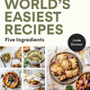 Worlds Easiest Five Ingredient Recipes Book