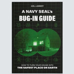 Navy Seal Bug-In Guide