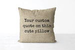 Custom Quote Pillow