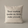 Custom Quote Pillow